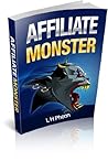Affiliate Monster: Affiliate Marketing Step by Step