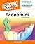 The Complete Idiot's Guide to Economics, 2nd Edition