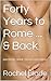 Forty Years to Rome ... & Back: AN EROTIC ADULT NOVEL