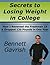 Secrets to Losing Weight in College: How I Reversed the Freshman 15 & Dropped 120 Pounds in One Year