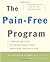 The Pain-Free Program by Anthony B. Carey