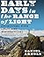 Early Days in the Range of Light: Encounters with Legendary Mountaineers