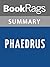 Summary & Study Guide Phaedrus by Plato