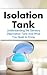 Isolation Tank: Understandi...
