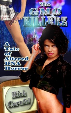 GMO Killerz (Kindle Edition)