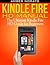 Kindle Fire HD Manual: The ...