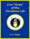 Five "Musts" Of The Christian Life