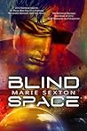 Blind Space by Marie Sexton