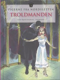 Troldmanden (Pigerne fra nordsletten, #3)