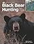 Black Bear Hunting: Expert ...