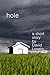 Hole