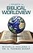 A Primer On Biblical Worldview