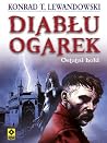 Ostatni hołd (Diabłu ogarek, #3) Ostatni hołd (Diabłu ogarek, #3)