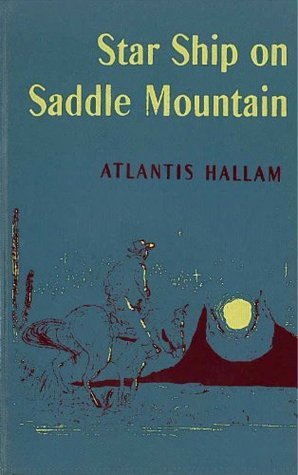 Cover of Star Ship on Saddle Mountain