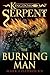 The Burning Man (Kingdom of the Serpent Book 2)