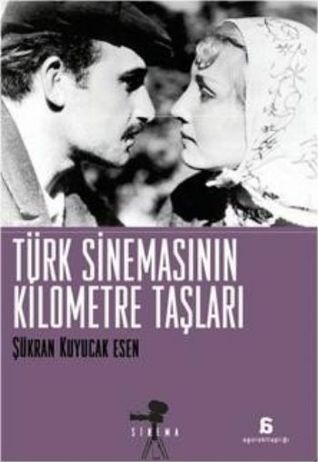 Türk Sinemasının Kilometre Taşları (Paperback)