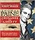 Thomas Paine: Crusader for Liberty: How One Man's Ideas Helped Form a New Nation