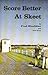 Score Better at Skeet by Fred Missildine