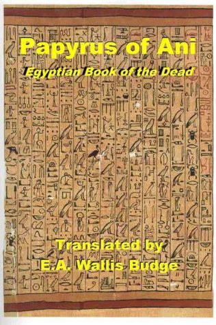 Papyrus of Ani (Kindle Edition)