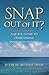 Snap Out Of It?: A Quick Guide To Overcoming Panic and Anxiety