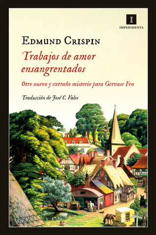 Trabajos de amor ensangrentados (Gervase Fen, #5)