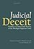 Judicial Deceit by Elizabeth A. Weaver