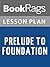 Lesson Plan Prelude to Foundation by Isaac Asimov