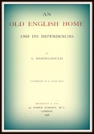 An Old English Home and Its Dependancies