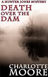 Death Over the Dam (Hunter Jones Mystery #2)