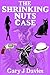 The Shrinking Nuts Case by Gary J. Davies