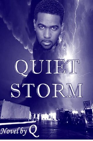 Quiet Storm (Kindle Edition)