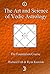 The Art and Science of Vedic Astrology by Richard Fish