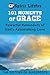 101 Moments of Grace: Powerful Reminders of God’s Astonishing Love