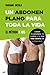 Un abdomen plano para toda la vida. El método X ABS (MR Prácticos) (Spanish Edition)