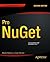 Pro NuGet (Expert's Voice in .NET)