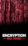 Encryption by Bill   Ward