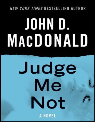 Judge Me Not (Kindle Edition)