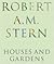 Robert A. M. Stern: Houses ...