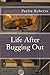 Life After Bugging Out (Bugging Out to Nowhere Book 2)