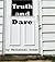 Truth and Dare (The Boyhood Adventures Collection)
