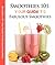 Smoothies Recipes: The Ultimate Guide to Making Delectable Smoothies at Home In Less Than 15 Minutes