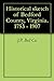 Historical sketch of Bedford County, Virginia. 1753 - 1907