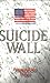 Suicide Wall