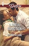 A Sinful Seduction by Elizabeth Lane A Sinful Seduction by Elizabeth Lane