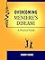 Overcoming Meniere's Disease by Randy Crane