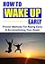 How To Wake Up Early: Prove...