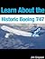 Learn About the Historic Boeing 747 by Jim Grayson