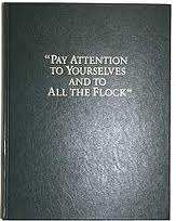 Pay Attention To Yourselves And To All The Flock (Leather Bound)