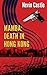 Mamba: Death in Hong Kong