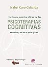 Hacia una práctica eficaz de las psicoterapias cognitivas (Biblioteca de Psicología) (Spanish Edition)